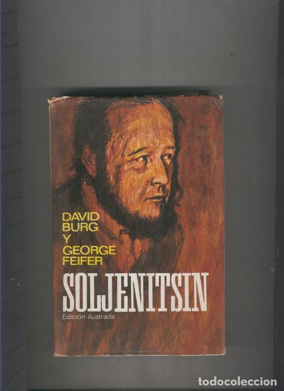 Libros: Soljenitsin - David Burg y George Feifer