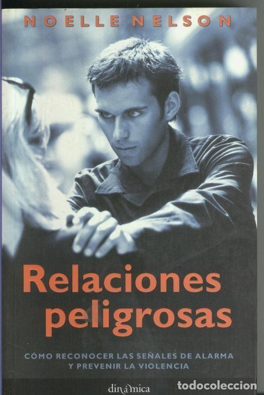 Libros: Relaciones peligrosas - Noelle Nelson - Foto 1