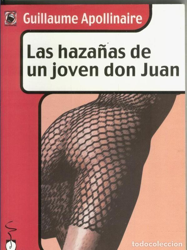 Libri di seconda mano: Las haza&ntilde;as de un joven don Juan - Guillaume Apollinaire