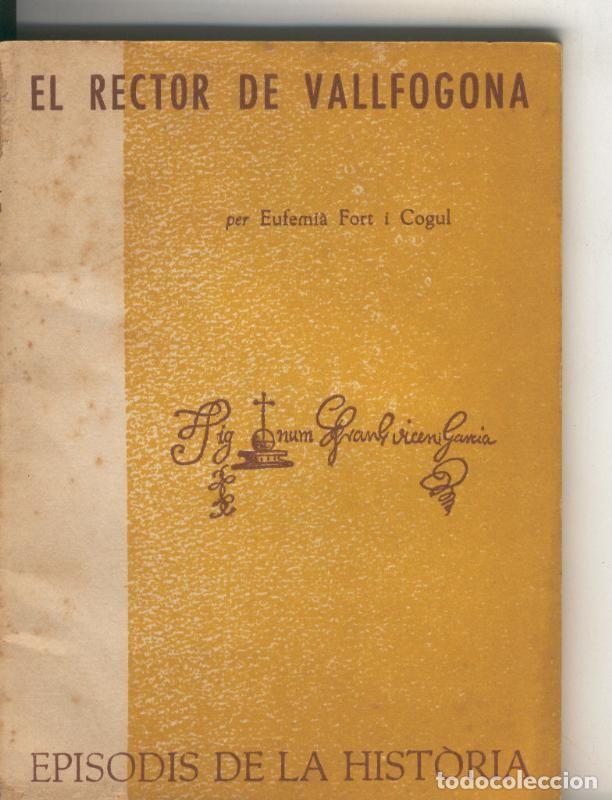 Libri di seconda mano: Episodis de la Historia numero ? : El Rector de Vallfogona - Eufemia Fort i Cogul
