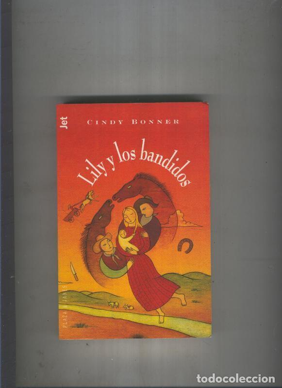 Libros: Lily y los bandidos - Cindy Bonner - Foto 1