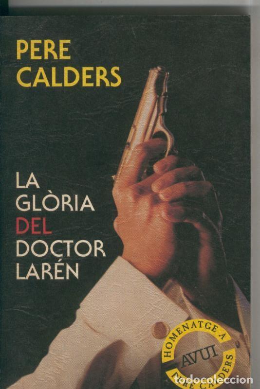 B&uuml;cher: Homentage a Pere Calders: La gloria del doctor Laren - Pere Calders