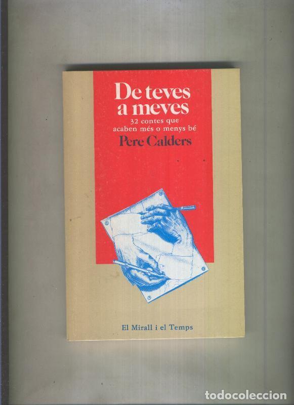 Libri di seconda mano: El MIrall i el Temps: De teves a meves - Pere Calders