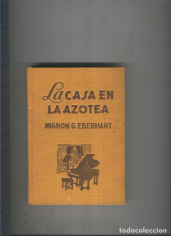 Libros: La casa en la azotea - Mignon G. Eberhart - Foto 1