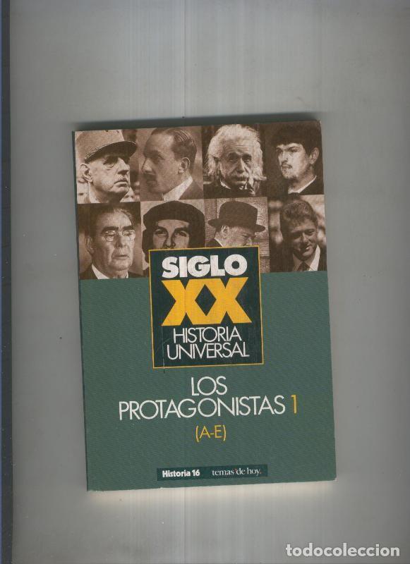 B&uuml;cher: Siglo XX Historia Univesal: Los protagonistas 1 ( A-E ) - varios