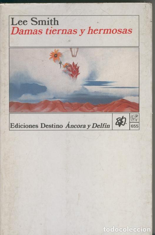 Libros: Damas tiernas y hermosas - Lee Smith - Foto 1