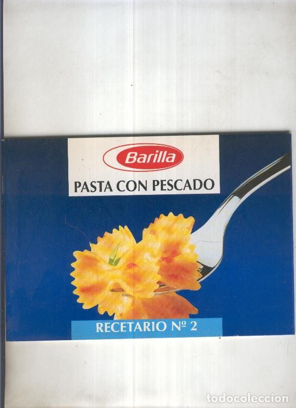 Libros: Barilla.Pasta con pescado. Recetario numero 02 - varios