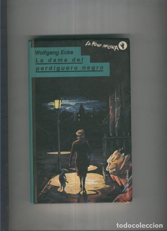 Libros: La dama del perdiguero negro - Wolfgang Ecke - Foto 1