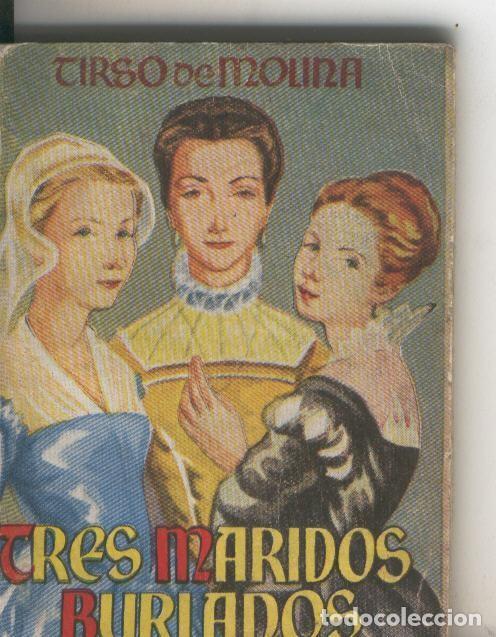 Libri di seconda mano: Enciclopedia Pulga numero 006: Tres maridos burlados - Tirso de Molina