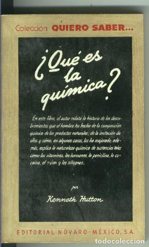 Libri di seconda mano: Coleccion Quiero Saber numero 26: Que es la quimica - Kenneth Hutton