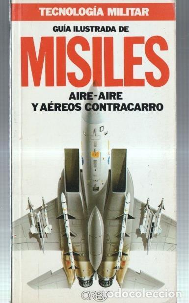 Libri di seconda mano: Tecnologia militar: Guia ilustrada de Misiles - Varios