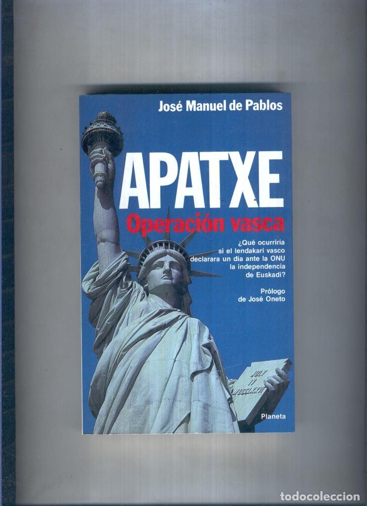 Libros: Apatxe, operacion vasca - Jose Manuel de Pablos - Foto 1