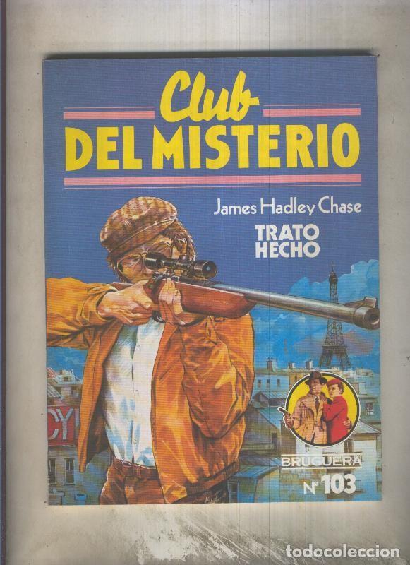 Livros em segunda m&atilde;o: Club del Misterio numero 103: Trato hecho - James Hadley Chase