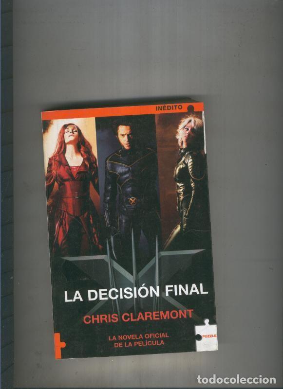 B&uuml;cher: La decision final - Chris Claremont