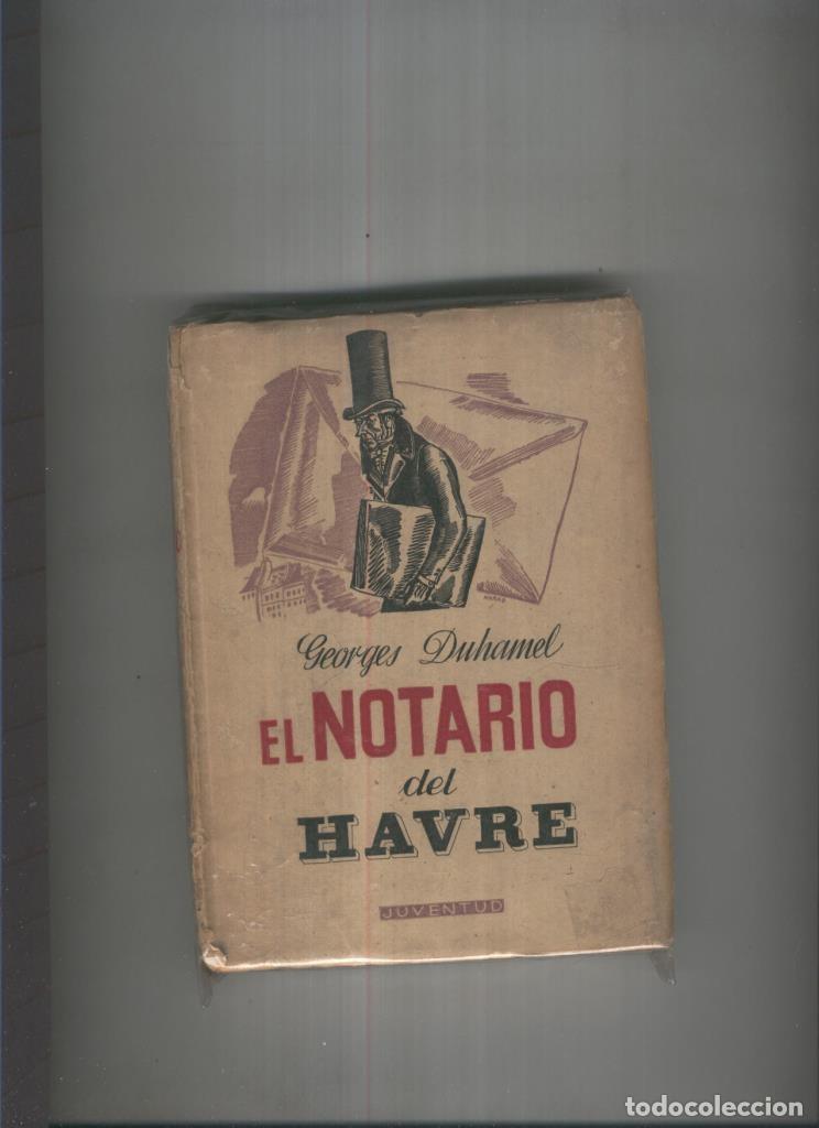 Libros: El notario del Havre - Georges Duhamel - Foto 1