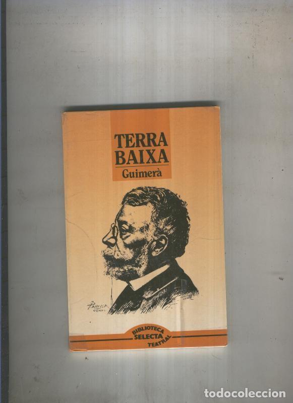 Libros: Terra baixa - Angel Guimera - Foto 1