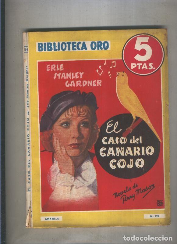 Libros: Biblioteca Oro de 5 pts numero 194: El caso del canario cojo (Perry Mason) - Erle Stanley Gardner