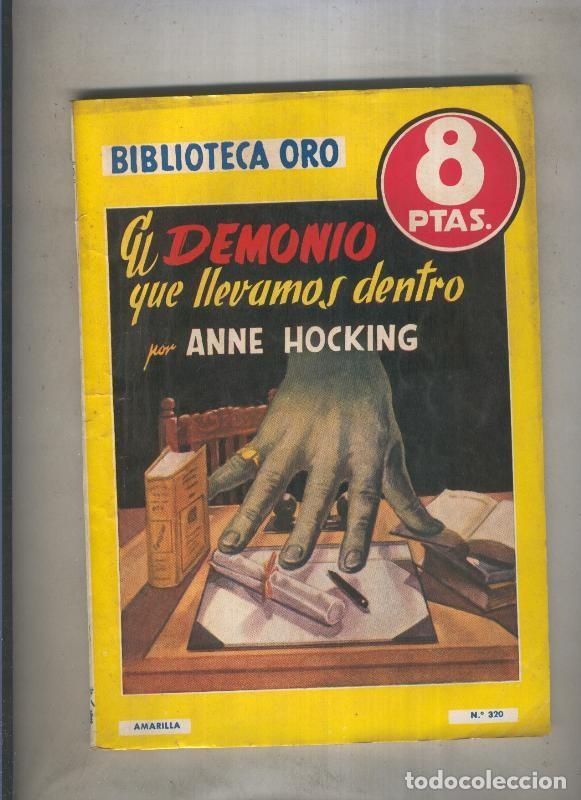B&uuml;cher: Biblioteca Oro de 8 pts numero 320: El demonio que llevamos dentro - Anne Hocking