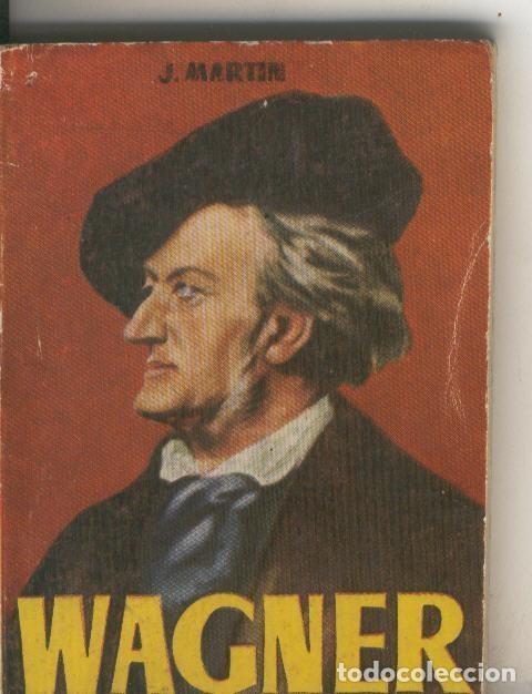 Libros: Enciclopedia Pulga numero 091: Wagner - J. Martin
