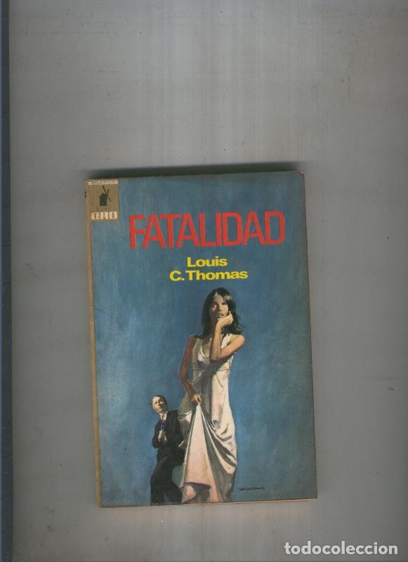Libros: Fatalidad - Louis C. Thomas - Foto 1