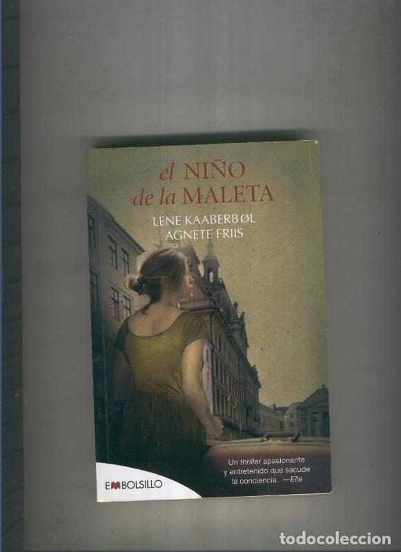 Libros: El ni&ntilde;o de la maleta - Lene Kaaberbol