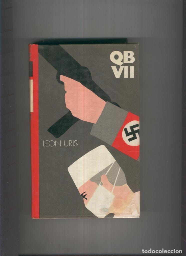 Libros: QB VII ( edicion 1973 ) - Leon Uris - Foto 1