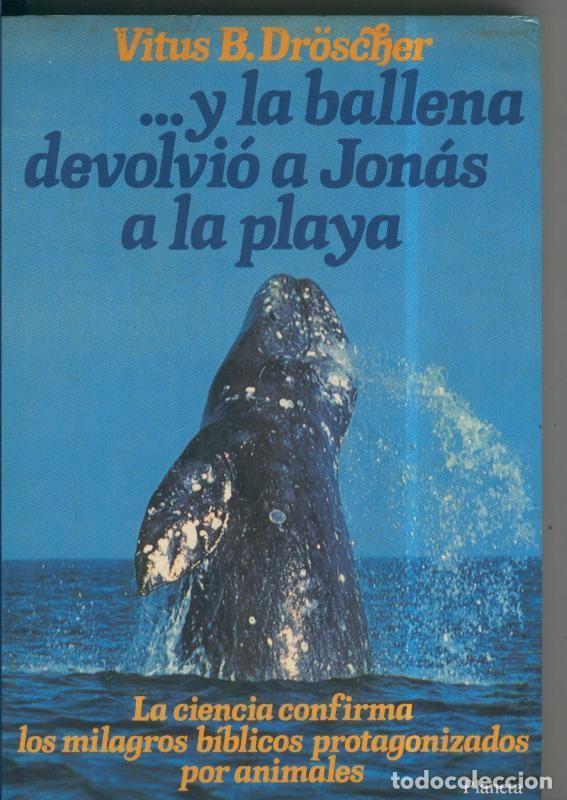 Libri di seconda mano: Y la Ballena devolvio a Jonas a la Paya - Vitus B. Droscher