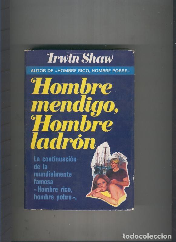 books: Hombre mendigo, hombre ladron - Irwin Shaw