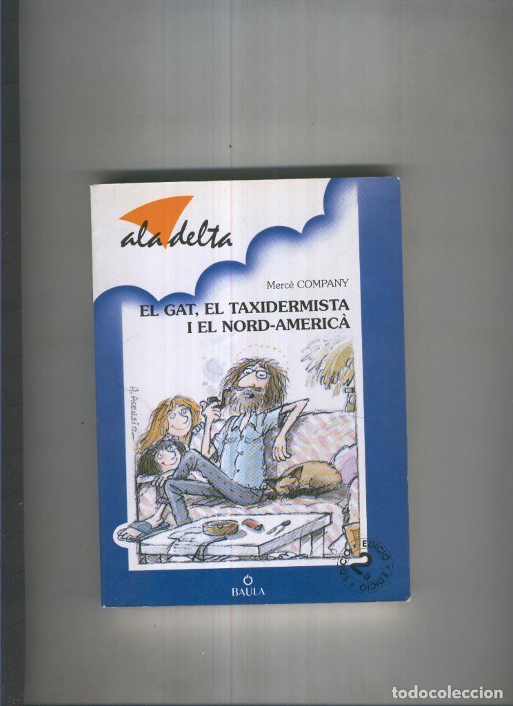 B&uuml;cher: El gat, el taxidermista i el Nord-America - Merce Company