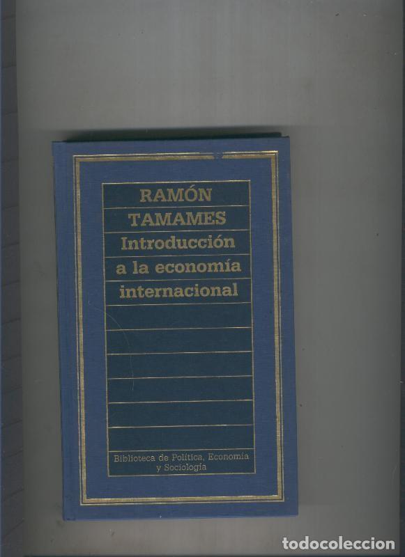 Libros: Introduccion a la economia internacional - Ramon Tamames
