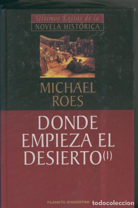 Libri di seconda mano: Donde empieza el desierto Tomo I y II - Michael Roes