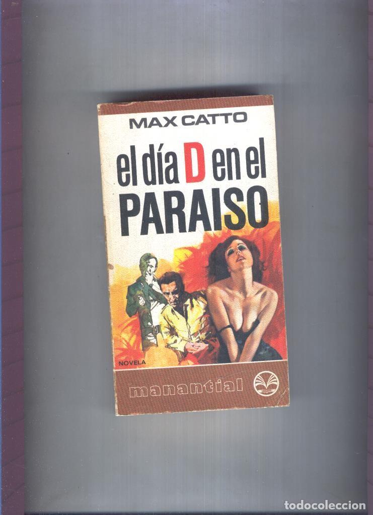 Libros: Manantial numero 027: El dia D en el paraiso - Max Catto - Foto 1