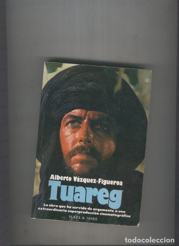 Libros: Tuareg - Alberto Vazquez Figueroa - Foto 1