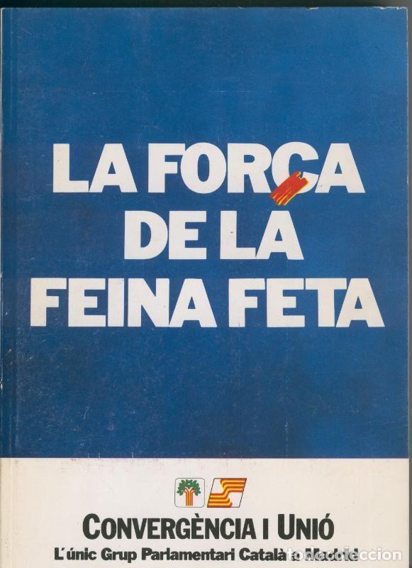 Libros: La For&ccedil;a de la feina feta - Varios - Foto 1