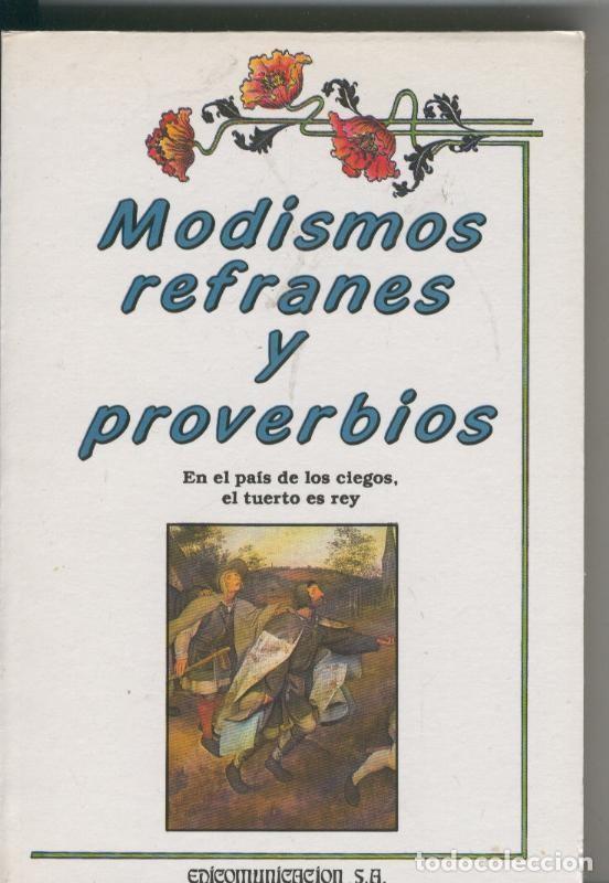 Libros: Modismos refranes y proverbios - Tony Ramirez - Foto 1