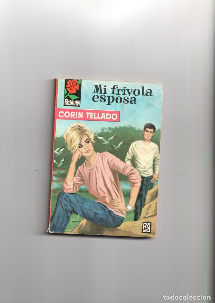 B&uuml;cher: Rosaura numero 773: Mi frivola esposa - Corin Tellado