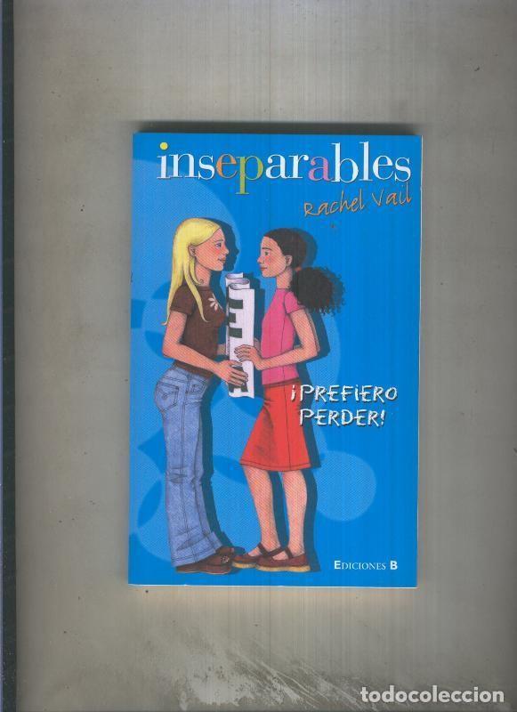 books: Inseparables: Prefiero perder - Rachel Vail