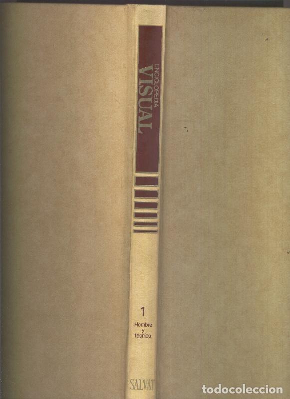 Libros: Enciclopedia Visual volumen 1: Hombre y tecnica - Varios