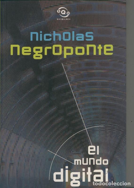 Libros: El mundo digital - Nicholas Negroponte - Foto 1