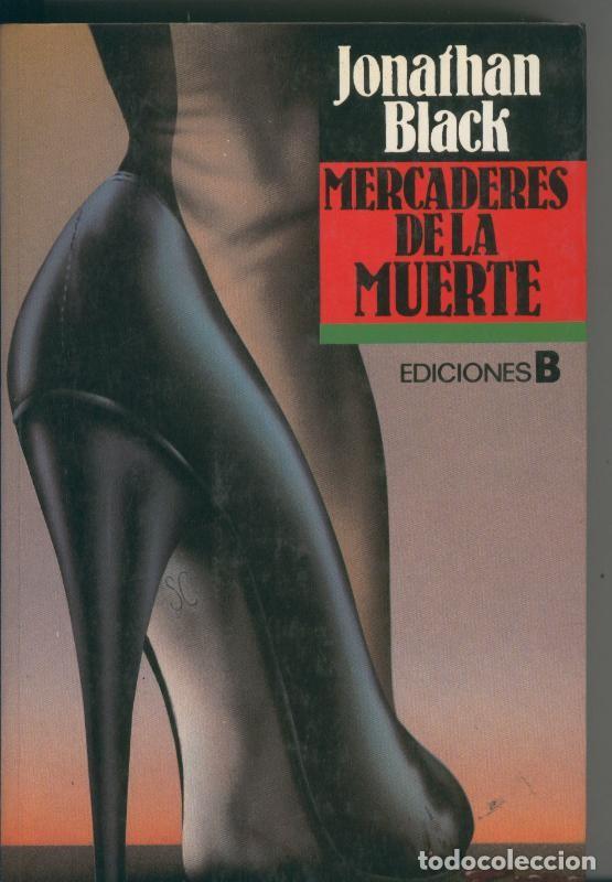 Libri di seconda mano: Mercaderes de la muerte - Jonathan Black