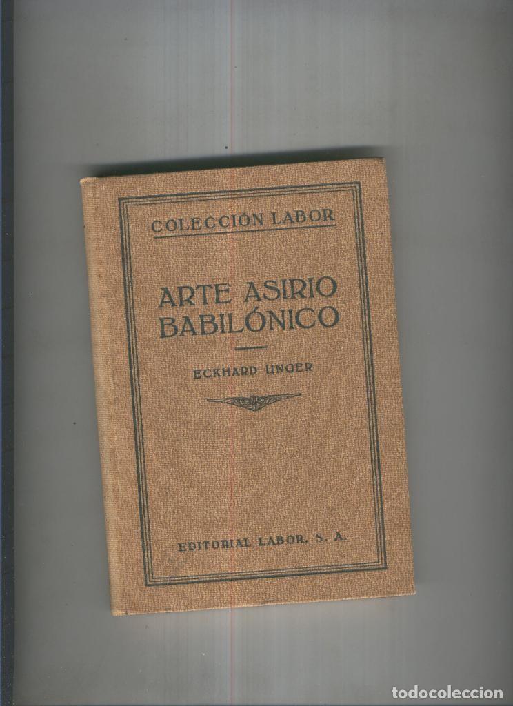Libros: Arte Asirio Babilonico - Prof. Eckhard Unger - Foto 1