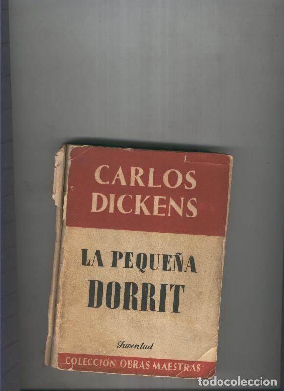 Libri di seconda mano: La peque&ntilde;a Dorrit - Carlos Dickens