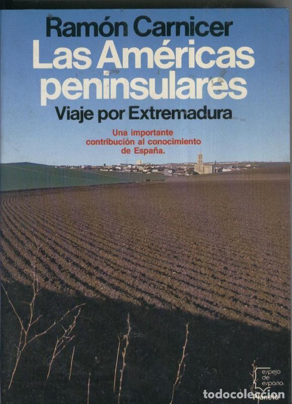 Libros: Las Americas peninsulares - Ramon Carnicer - Foto 1