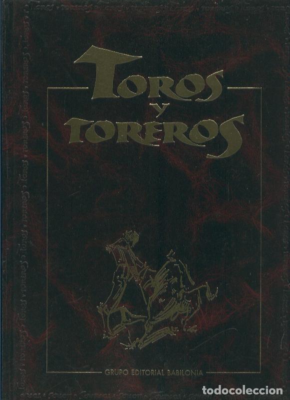 B&uuml;cher: Toros y toreros: conocer y amar la fiesta volumen 1 - Varios