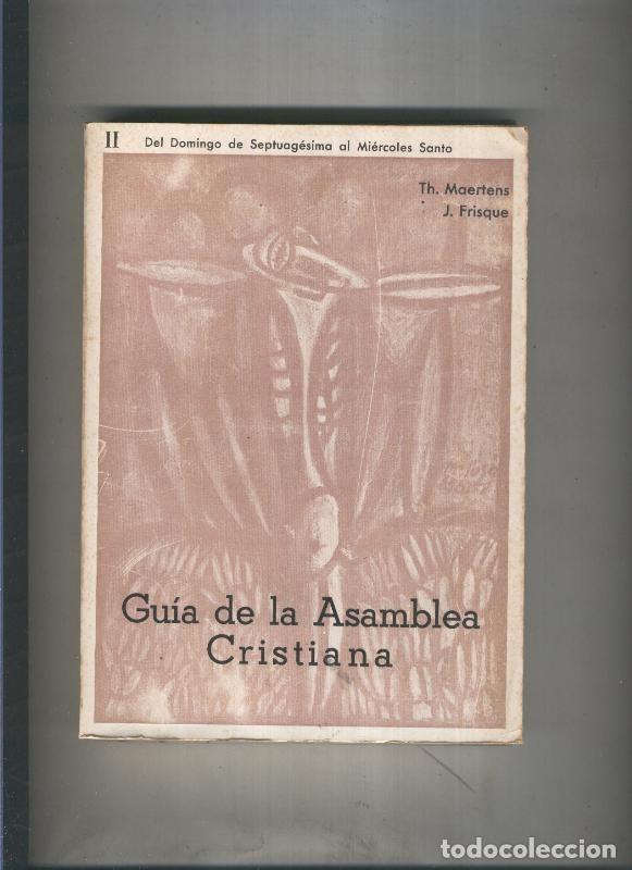 Livres: Guia de la Asamblea Cristiana - Th. Maertens - J. Frisque