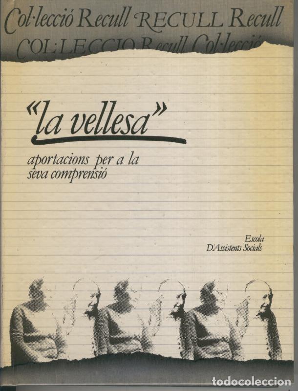 Libros: La vellesa, portacions per a la seva comprensio - Varios