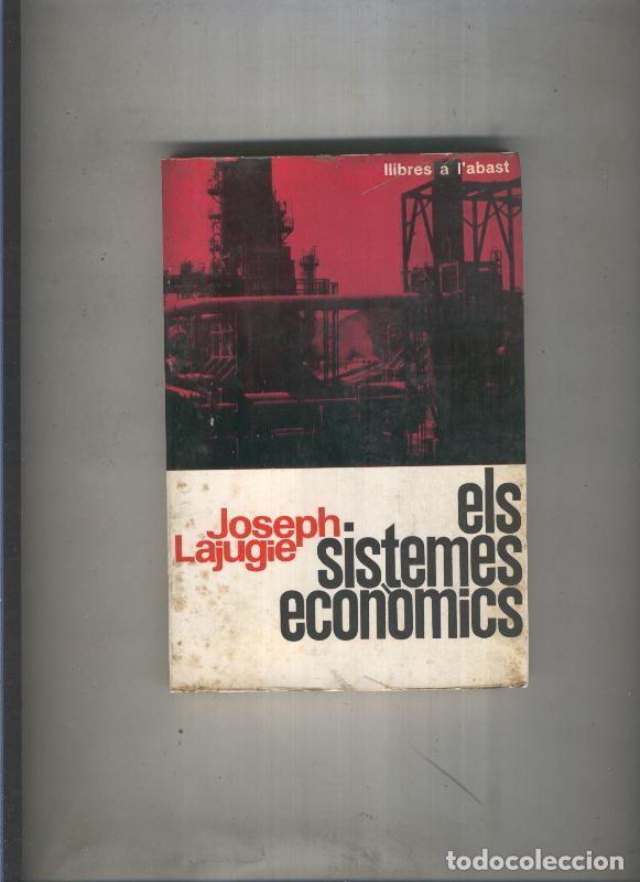 Libri di seconda mano: Els sistemes economics - Joseph Lajugie