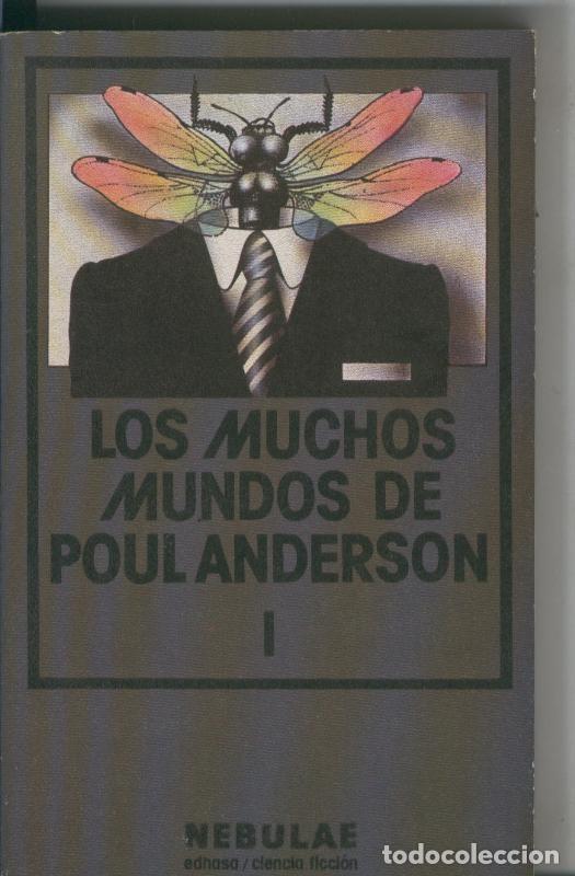 B&uuml;cher: Nebulae numero 57: Los muchos mundos de Poul Anderson volumen primero - Poul Anderson