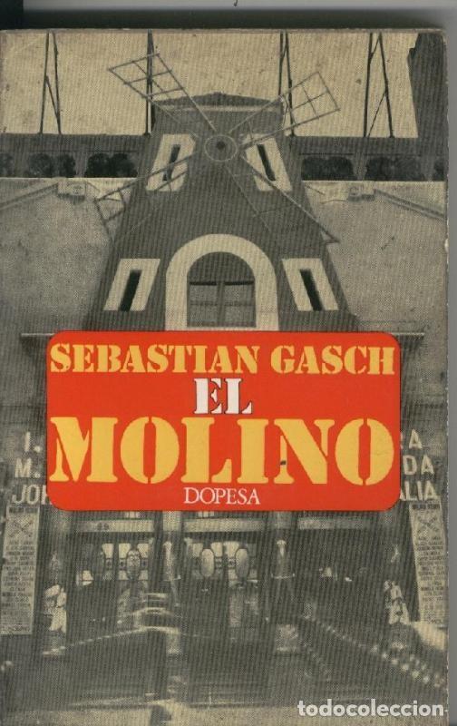 Libros: El Molino - Sebastian Gasch - Foto 1