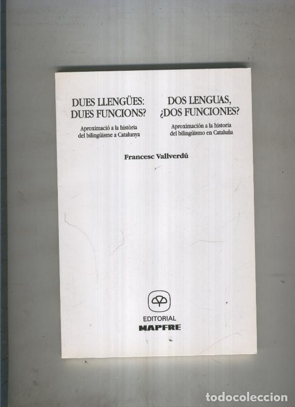 Libros: Dues llengues:Dues funcions. Dos lenguas: Dos funciones - Francesc Vallvedu - Foto 1